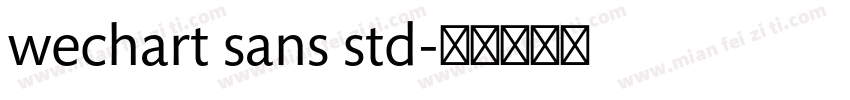 wechart sans std字体转换